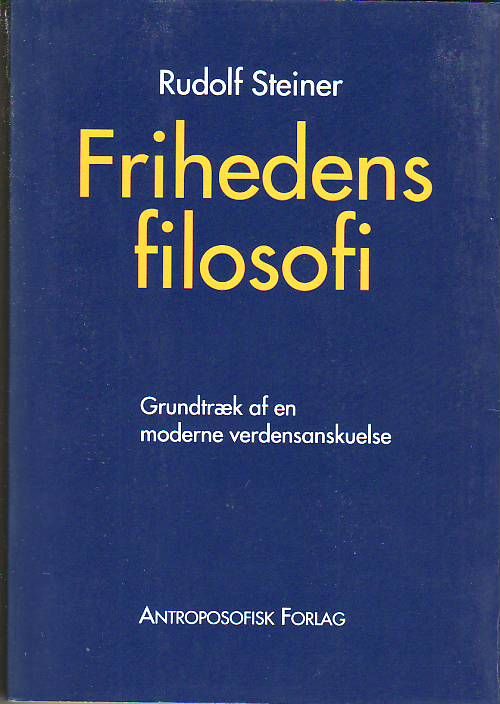 Cover for Rudolf Steiner · Frihedens filosofi (Sewn Spine Book) [1st edition] (2001)