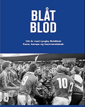 Cover for Johan Lyngholm-Bjerge · Blåt Blod (Bound Book) [1er édition] (2021)