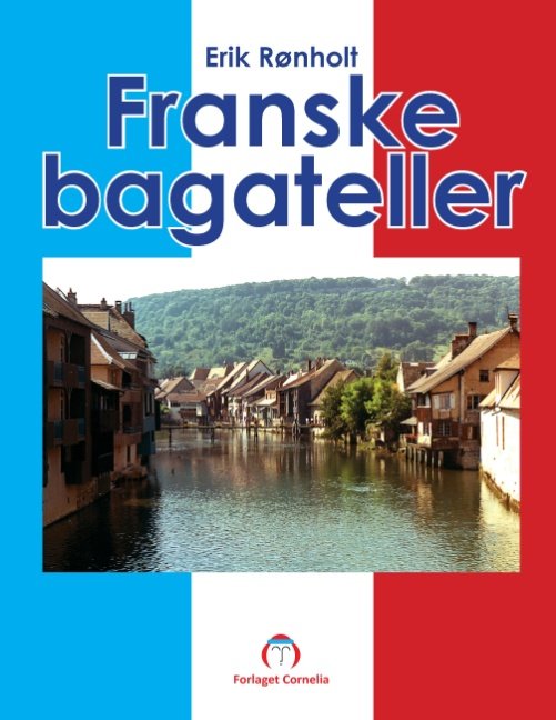 Cover for Erik Rønholt · Franske Bagateller (Taschenbuch) [Paperback] (2013)