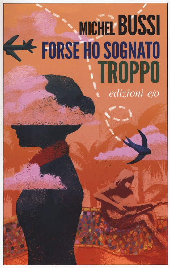 Cover for Michel Bussi · Forse Ho Sognato Troppo (Bok)