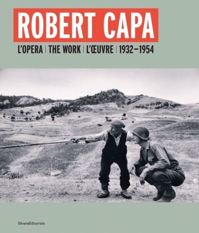 Cover for Robert Capa: L’opera 1932-1954 (Hardcover Book) (2023)