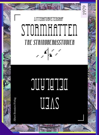 Cover for Sven Delblanc · Stormhatten : tre Strindbergsstudier (ePUB) (2014)