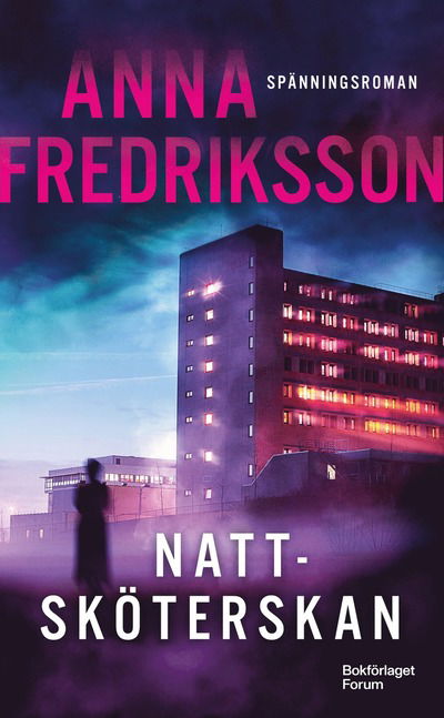 Cover for Anna Fredriksson · Nattsköterskan (Paperback Book)