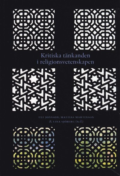 Cover for Hanna Stenström · Kritiska tänkanden i religionsvetenskapen (Book) (2009)