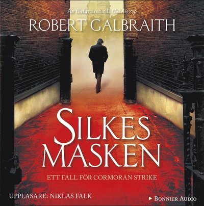 Cormoran Strike: Silkesmasken - Robert Galbraith - Audiolivros - Bonnier Audio - 9789173489430 - 16 de janeiro de 2015