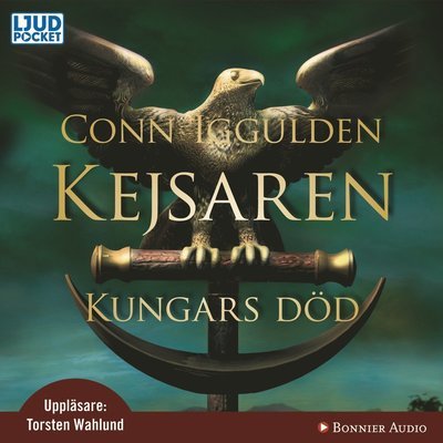 Cover for Conn Iggulden · Kejsaren: Kungars död (Hörbok (CD)) (2009)