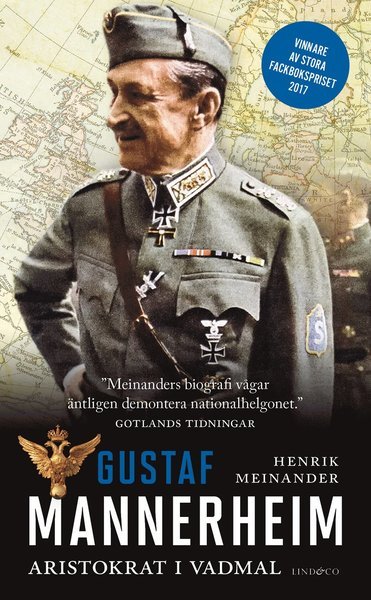 Cover for Meinander Henrik · Gustaf Mannerheim : aristokrat i vadmal (Taschenbuch) (2018)