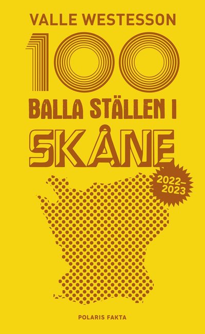 Cover for Valle Westesson · 100 balla ställen i Skåne 2022-2023 (Book) (2022)