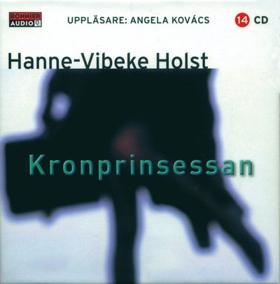 Cover for Hanne-Vibeke Holst · Kronprinsessan (CD) (2003)