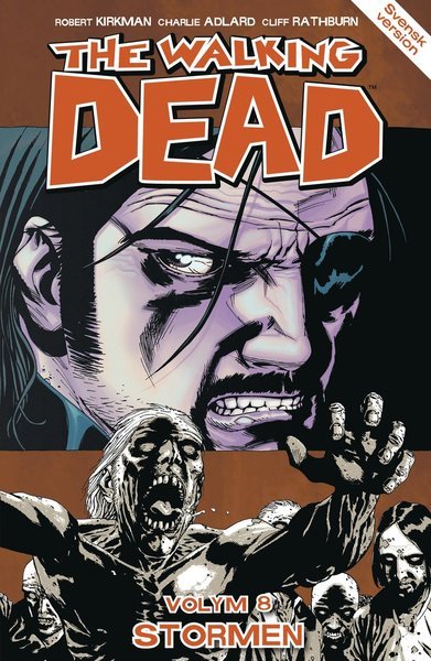 Cover for Robert Kirkman · The Walking Dead: The Walking Dead volym 8. Stormen (Bog) (2013)