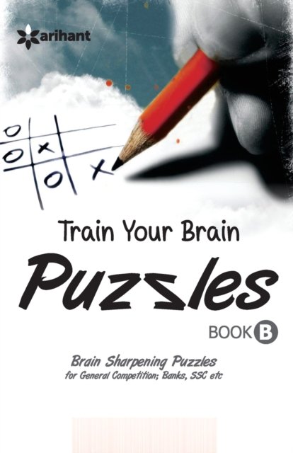 Cover for Arihant Experts · Train Your Brain Puzzles Book B (Paperback Book) (2016)