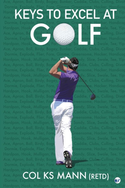 Cover for Col Ks Mann · Keys to Excel in Golf (Paperback Book) (2022)