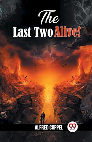 Cover for Alfred Coppel · The Last Two Alive! (Edition2024) (Paperback Book) (2024)