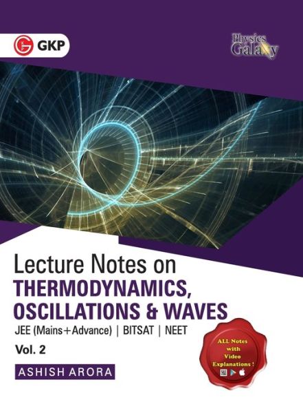 Cover for Ashish Arora · Physics Galaxy Lecture Notes on Thermodynamics, Oscillation &amp; Waves (Jee Mains &amp; Advance, Bitsat, Neet) (Taschenbuch) (2020)