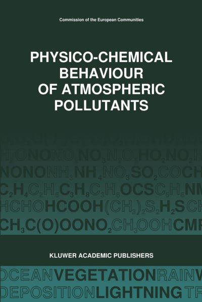 Cover for G Restelli · Physico-Chemical Behaviour of Atmospheric Pollutants (1989): Air Pollution Research Reports (Paperback Book) [Softcover reprint of the original 1st ed. 1990 edition] (2011)