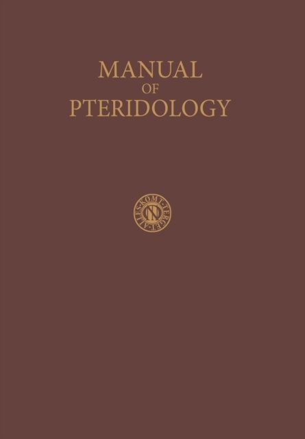 Frans Verdoorn · Manual of Pteridology (Pocketbok) [Softcover reprint of the original 1st ed. 1938 edition] (1938)