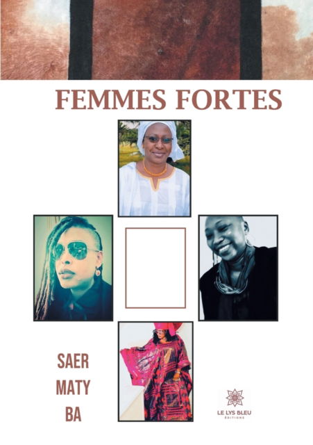 Cover for Saer Maty Ba · Femmes fortes (Pocketbok) (2021)