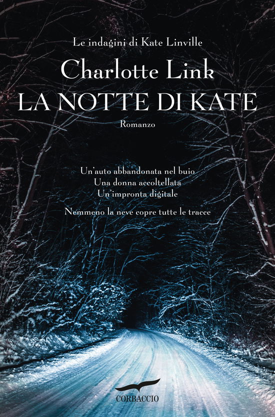 Cover for Charlotte Link · La Notte Di Kate. Le Indagini Di Kate Linville (Book)