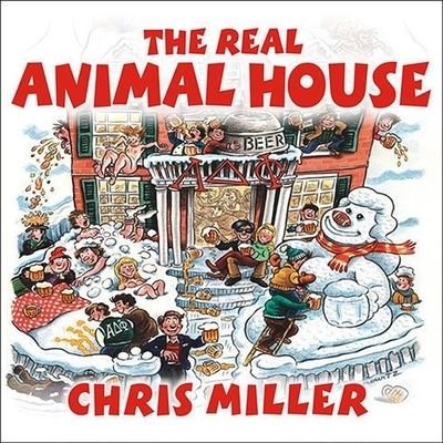 The Real Animal House - Chris Miller - Muziek - TANTOR AUDIO - 9798200145430 - 1 december 2006