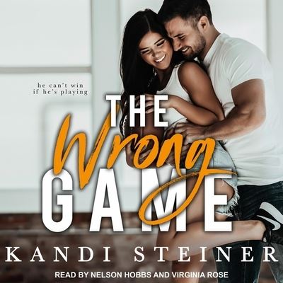 Cover for Kandi Steiner · The Wrong Game (CD) (2019)