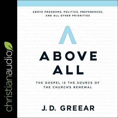 Cover for J D Greear · Above All (CD) (2019)