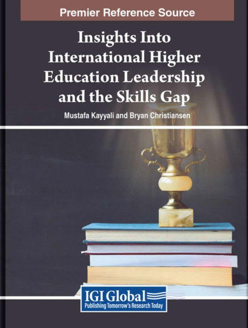 Insights Into International Higher Education Leadership and the Skills Gap (Hardcover Book) (2024)