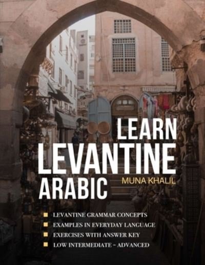 Cover for Muna Khalil · Learn Levantine Arabic (Bok) (2022)