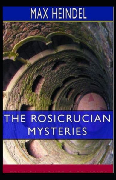 Cover for Max Heindel · Rosicrucian Mysteries (Paperback Book) [Illustrated edition] (2021)