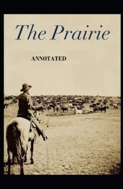 Cover for James Fenimore Cooper · The Prairie: (Pocketbok) [Illustrated edition] (2021)