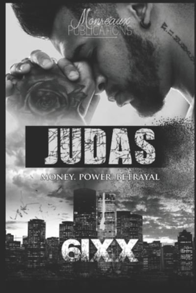 Cover for 6ixx · Judas: Money. Power. Betrayal (Paperback Book) (2021)