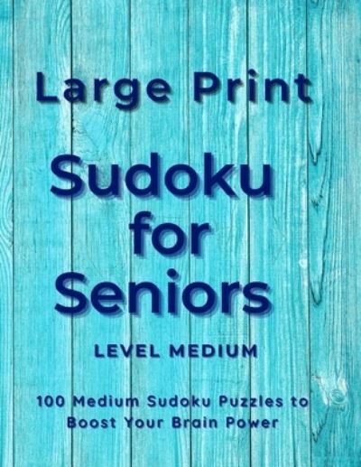 Cover for Francis Young · Sudoku for Seniors Large Print Level Medium (Paperback Book) (2020)