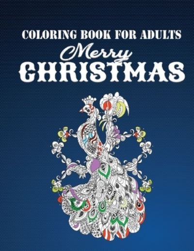 Cover for S M Design · Coloring Book for Adults Merry Christmas (Paperback Book) (2020)