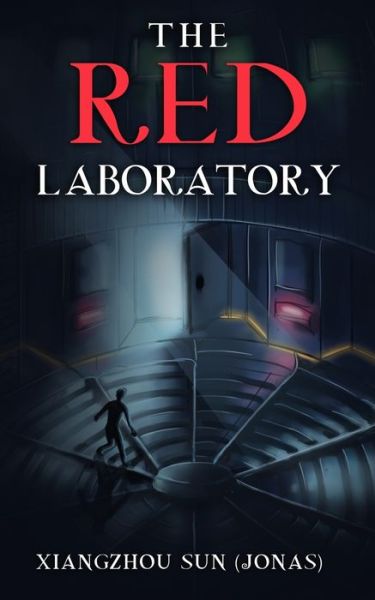 Cover for Xiangzhou Jonas Sun · The Red Laboratory (Paperback Book) (2020)