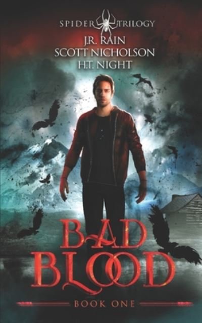 Cover for Scott Nicholson · Bad Blood: A Vampire Thriller - The Spider Trilogy (Paperback Book) (2020)