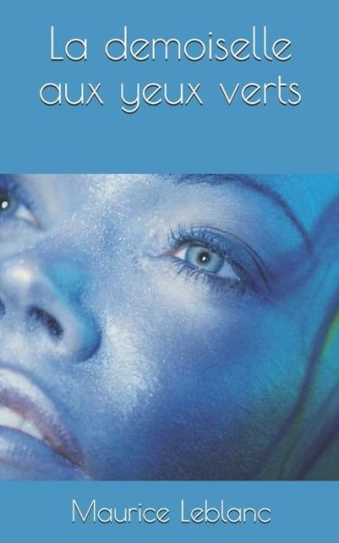 Cover for Maurice Leblanc · La demoiselle aux yeux verts (Pocketbok) (2020)
