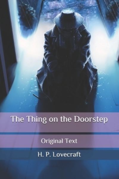 Cover for H P Lovecraft · The Thing on the Doorstep (Paperback Book) (2020)