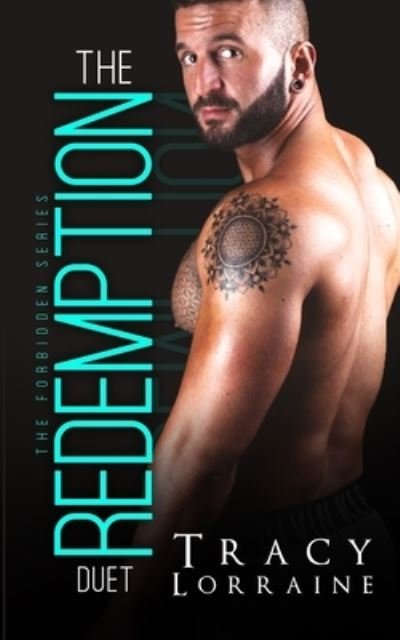 Cover for Tracy Lorraine · The Redemption Duet: An Older Man / Younger Woman Office Romance - The Forbidden Collection (Paperback Book) (2020)