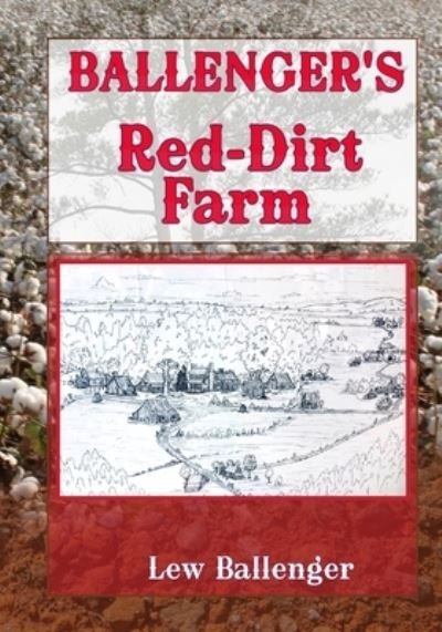 Cover for Lew Ballenger · Ballenger's Red-Dirt Farm (Paperback Bog) (2021)