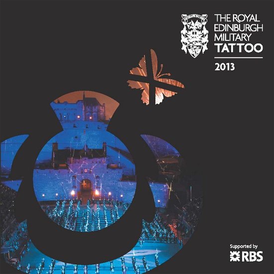 The Royal Edinburgh Military TATTOO 2013 - The Royal Edinburgh Military Tattoo - Musik - UNIVERSAL - 0028948106431 - 8. april 2014