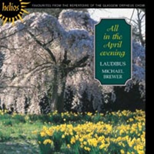 Cover for Laudibus · All In The April Evening (CD) (2006)