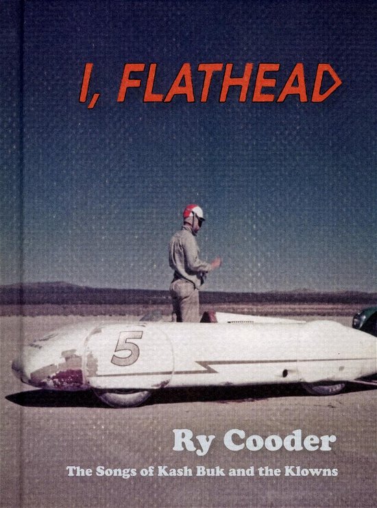 Cover for Ry Cooder · I, Flathead (CD) [Deluxe edition] (2008)