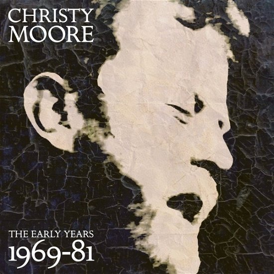 Cover for Christy Moore · The Early Years: 1969-1981 (CD) (2020)