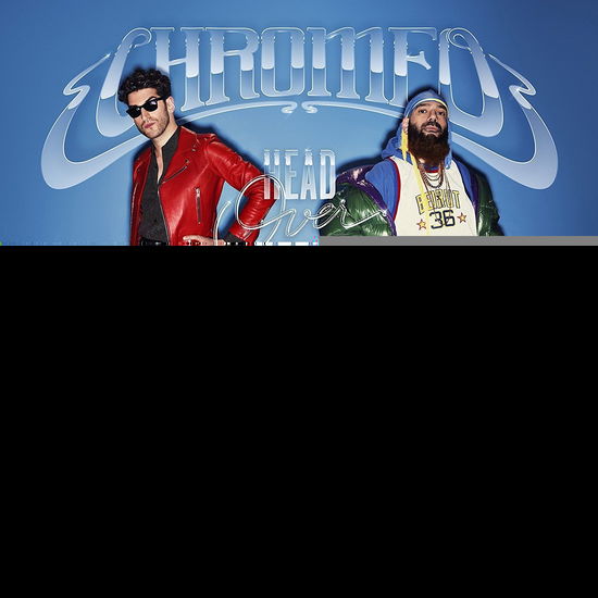 Head over Heals - Chromeo - Musik - ELECTRONIC - 0634164998431 - 22. juni 2018