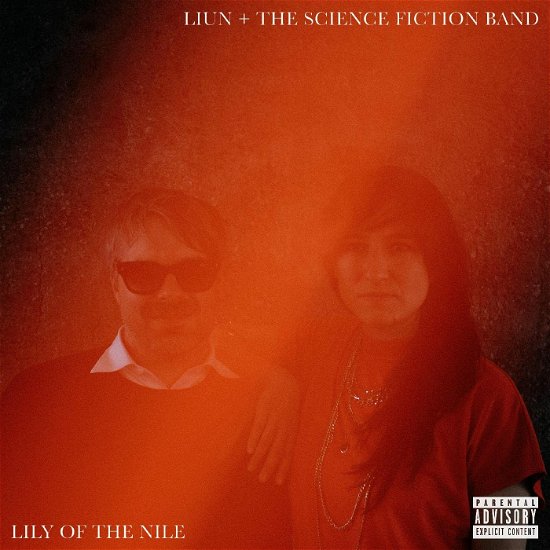 Lily Of The Nile - Liun & The Science Fiction Band - Musik - MEMBRAN - 0634457111431 - 30. juni 2023