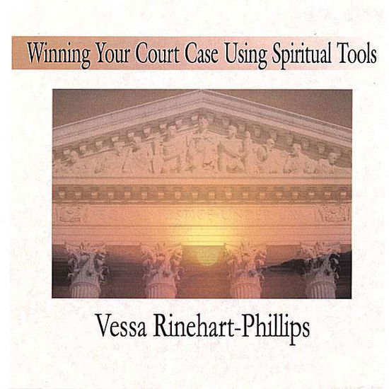 Cover for Vessa Rinehart-phillips · Winning Your Court Case Using Spiritual Tools (CD) (2007)