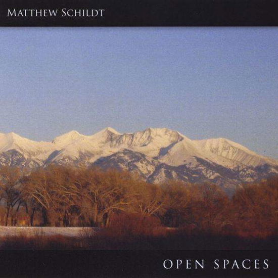 Cover for Matthew Schildt · Open Spaces (CD) (2008)