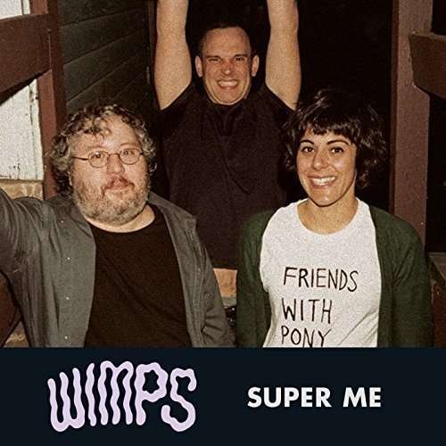 Cover for Wimps · Super Me EP (Cassette) (2015)