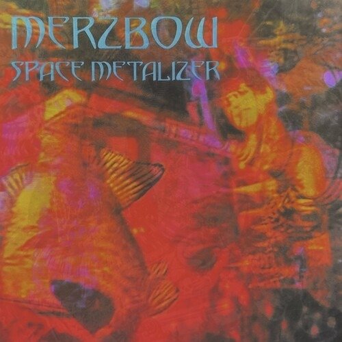 Space Metalizer - Merzbow - Muziek - URASHIMA - 0769791984431 - 14 juli 2023