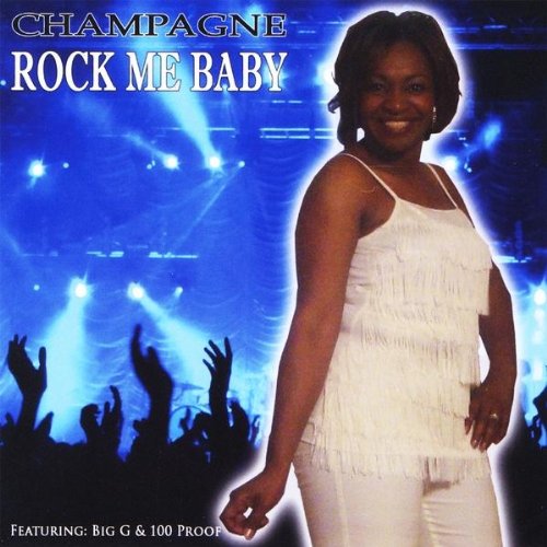 Cover for Champagne · Rock Me Baby (CD) (2009)