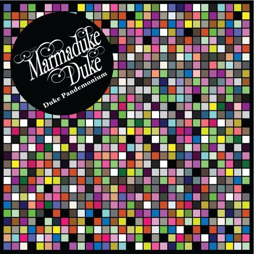 Marmaduke Duke · Duke Pandemonium (CD) (2009)